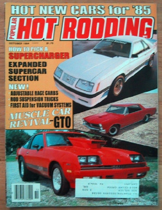 POPULAR HOT RODDING 1984 OCT - SALEEN, FIERO PACER, GTO, 935
